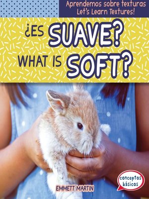 cover image of ¿Es suave? / What Is Soft?